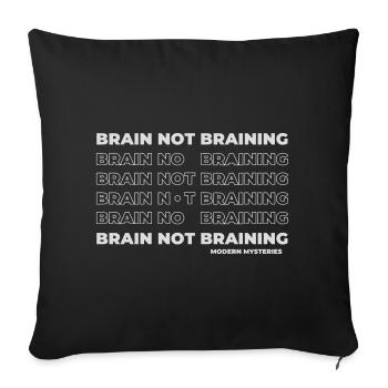 Mystères modernes | Cerveau pas cerveau - Housse de coussin décorative 45 x 45 cm - noir - Devant