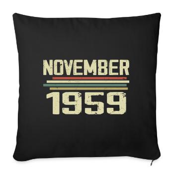 Millésime Novembre 1959 Vintage Rétro Novembre 1959 - Housse de coussin décorative 45 x 45 cm - noir - Devant