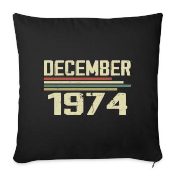 December 1974 Vintage Retro Birthday - Sofa pillowcase 17,3'' x 17,3'' (45 x 45 cm) - black - Front