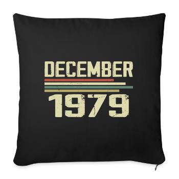 December 1979 Vintage Vintage Retro Birthday - Sofa pillowcase 17,3'' x 17,3'' (45 x 45 cm) - black - Front