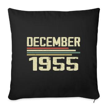 December 1955 Vintage Retro Birthday - Sofa pillowcase 17,3'' x 17,3'' (45 x 45 cm) - black - Front