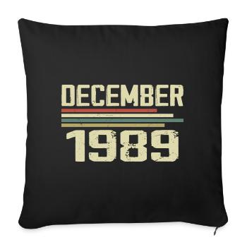Décembre 1989 Vintage Vintage Rétro Anniversaire - Housse de coussin décorative 45 x 45 cm - noir - Devant