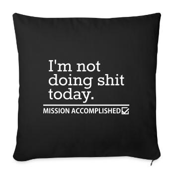 Merde aujourd’hui – Procrastination, Drôle de dicton, Design - Housse de coussin décorative 45 x 45 cm - noir - Devant