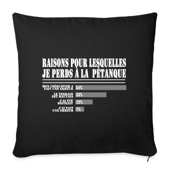 Raisons de Perdre à la Pétanque pour les Fans  - Housse de coussin décorative 45 x 45 cm - noir - Devant