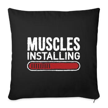 Muscles Installing Fortschrittsbalken Fitness Gym - Sofakissenbezug 45 x 45 cm - Schwarz - Vorne