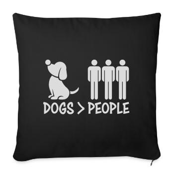 Chiens sur les gens, chien Drôle de proverbe antisocial - Housse de coussin décorative 45 x 45 cm - noir - Devant
