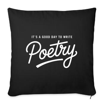 Bonne journée pour écrire de la poésie - Housse de coussin décorative 45 x 45 cm - noir - Devant
