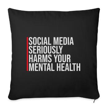 Les réseaux sociaux nuisent sérieusement à la santé mentale selon les affirmations - Housse de coussin décorative 45 x 45 cm - noir - Devant