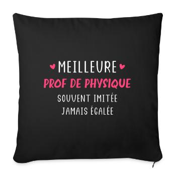 Meilleure prof de physique imitée jamais égalée - Housse de coussin décorative 45 x 45 cm - noir - Devant