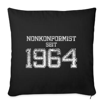 Nonkomformist seit 1963 Geburtstag Spruch - Sofakissenbezug 45 x 45 cm - Schwarz - Vorne