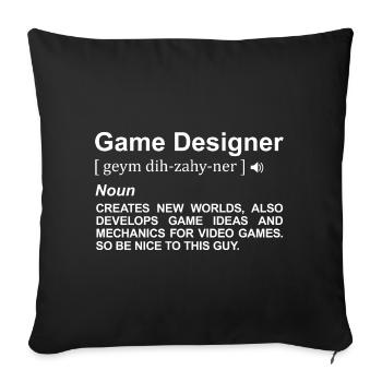 Game Designer Meaning - Sofa pillowcase 17,3'' x 17,3'' (45 x 45 cm) - black - Front