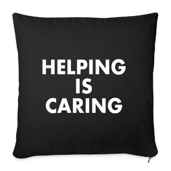 Helping is caring - Sofa pillowcase 17,3'' x 17,3'' (45 x 45 cm) - black - Front