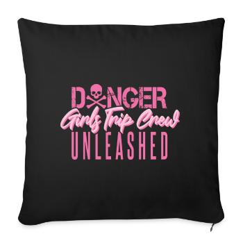 Girls Trip Crew entfesselt - Sofakissenbezug 45 x 45 cm - Schwarz - Vorne