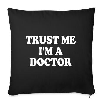 trust me i'm a doctor - Housse de coussin décorative 45 x 45 cm - noir - Devant