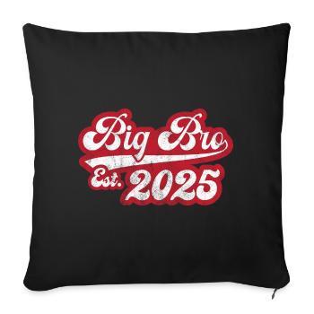 Big Bro Est 2025 - Sofa pillowcase 17,3'' x 17,3'' (45 x 45 cm) - black - Front