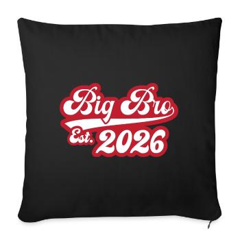 Big Bro Est 2026 - Sofa pillowcase 17,3'' x 17,3'' (45 x 45 cm) - black - Front
