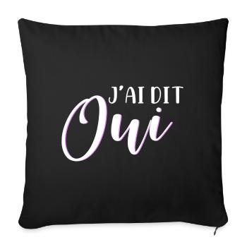 I said yes - Sofa pillowcase 17,3'' x 17,3'' (45 x 45 cm) - black - Front