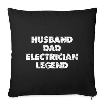 Husband Dad Electrician Legend - Sofa pillowcase 17,3'' x 17,3'' (45 x 45 cm) - black - Front