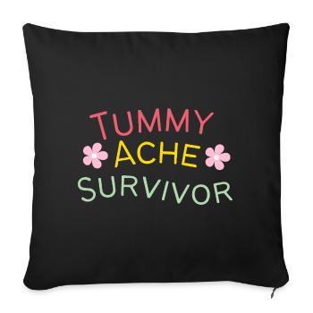 Tummy Ache Survivor - Sofa pillowcase 17,3'' x 17,3'' (45 x 45 cm) - black - Front