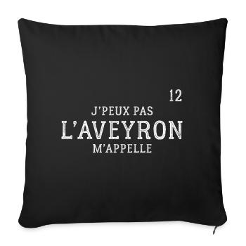 J Peux Pas L Aveyron M Appelle T-Shirt Cadeau H... - Housse de coussin décorative 45 x 45 cm - noir - Devant