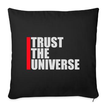 Trust The Universe Spirituell Universum Zitat Logo - Sofakissenbezug 45 x 45 cm - Schwarz - Vorne