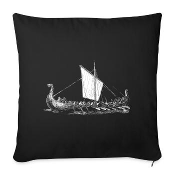 Viking motif> Viking boat - long ship - Sofa pillowcase 17,3'' x 17,3'' (45 x 45 cm) - black - Front