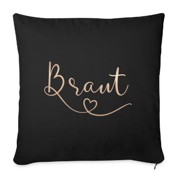 Braut / The Bride JGA Junggesellinnenabschied - Sofakissenbezug 45 x 45 cm - Schwarz - Vorne