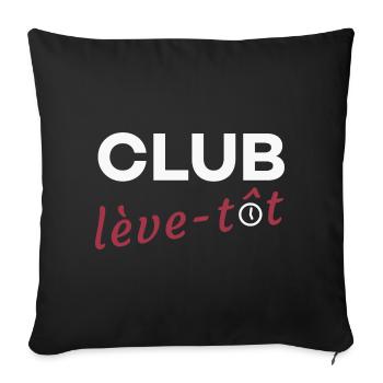 Club lève-tôt - Housse de coussin décorative 45 x 45 cm - noir - Devant