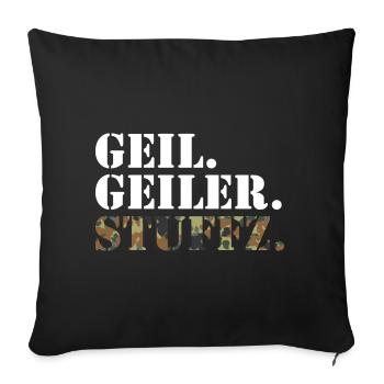 Geil. Geiler. StUffz. Bundeswehr Soldat - Sofakissenbezug 45 x 45 cm - Schwarz - Vorne