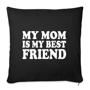 my mom is my best friend - Housse de coussin décorative 45 x 45 cm - noir - Devant