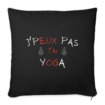 j'peux pas j'ai yoga - Housse de coussin décorative 45 x 45 cm - noir - Devant