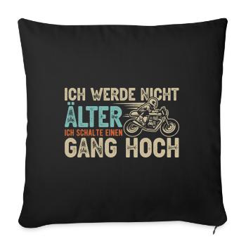 Motorcyclist Motorcycle Biker Birthday Funny - Sofa pillowcase 17,3'' x 17,3'' (45 x 45 cm) - black - Front