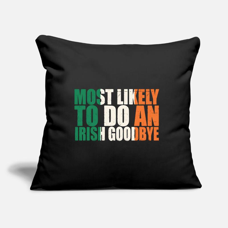 Irish Goodbye Humor Tee Sofa pillowcase 17,3'' x 17,3'' (45 x 45 cm)