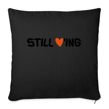 Still Loving - Sofakissenbezug 45 x 45 cm - Schwarz - Vorne