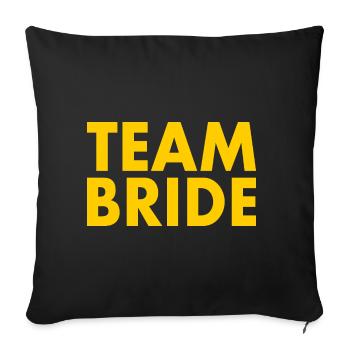Team bride - Sofa pillowcase 17,3'' x 17,3'' (45 x 45 cm) - black - Front
