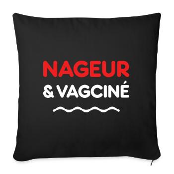 NAGEUR ET VAGCINÉ ! (natation, piscine) - Housse de coussin décorative 45 x 45 cm - noir - Devant
