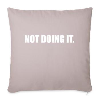 Ne pas le faire - Housse de coussin décorative 45 x 45 cm - taupe clair - Devant
