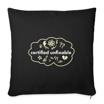 Certifié Incorrigible – Thérapie : Pas une expression normale - Housse de coussin décorative 45 x 45 cm - noir - Devant