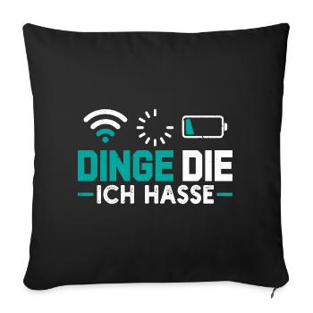 Nerd Computer THINGS I HATE FUNNY - Sofa pillowcase 17,3'' x 17,3'' (45 x 45 cm) - black - Front