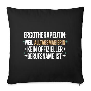 Ergotherapeutin Ergo Praxis Team Ergotherapie - Sofakissenbezug 45 x 45 cm - Schwarz - Vorne