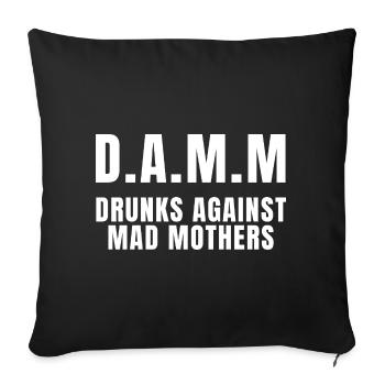 DAMM Drunks Against Mad Mothers - Housse de coussin décorative 45 x 45 cm - noir - Devant