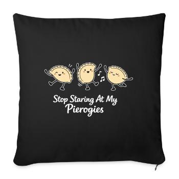 Stop Staring At My Pierogies – Dancing Dumpling - Sofa pillowcase 17,3'' x 17,3'' (45 x 45 cm) - black - Front