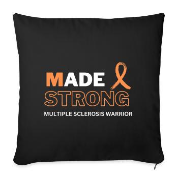 Multiple Sclerosis Strong MS Warrior Awareness - Sofa pillowcase 17,3'' x 17,3'' (45 x 45 cm) - black - Front