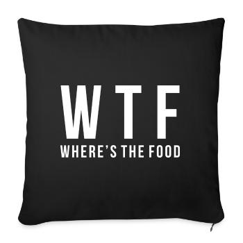WTF Où est la nourriture - Housse de coussin décorative 45 x 45 cm - noir - Devant