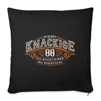 88. Geburtstag Ich Bin Knackige 88 Mal Knackt.... - Sofakissenbezug 45 x 45 cm - Schwarz - Vorne