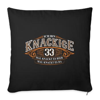33. Geburtstag Lustiger Spruch - Sofakissenbezug 45 x 45 cm - Schwarz - Vorne