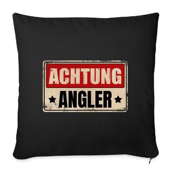ACHTUNG ANGLER - Sofakissenbezug 45 x 45 cm - Schwarz - Vorne
