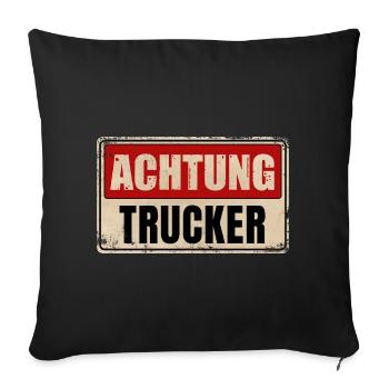 ACHTUNG TRUCKER - Sofakissenbezug 45 x 45 cm - Schwarz - Vorne