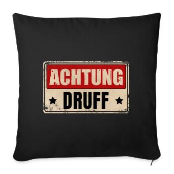 ACHTUNG DRUFF - Sofakissenbezug 45 x 45 cm - Schwarz - Vorne