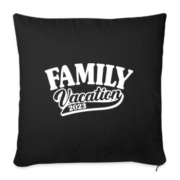 Family Vacation 2023, Matching Family Summer Vacay - Sofa pillowcase 17,3'' x 17,3'' (45 x 45 cm) - black - Front